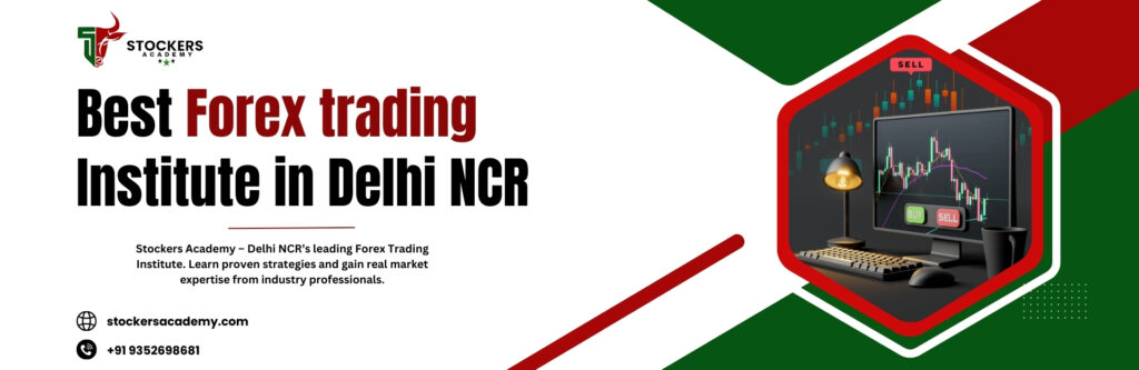Forex Trading Institute in Delhi NCR